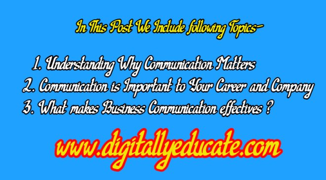 Why Communication Matters | Role of Effective Business Communication